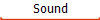 Sound